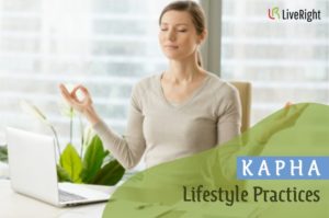 pacify kapha dosha with lifestyle practices