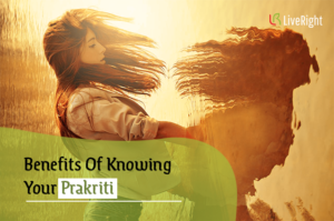Benefits-Of-Knowing-Your-Prakriti-Blog