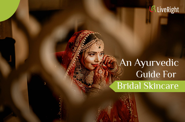 An Ayurvedic Guide To Bridal Skin Care