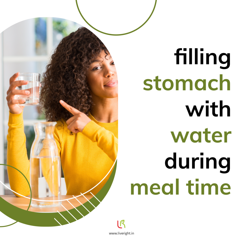 Filling the stomach with water during mealtime - unhealthy eating habits