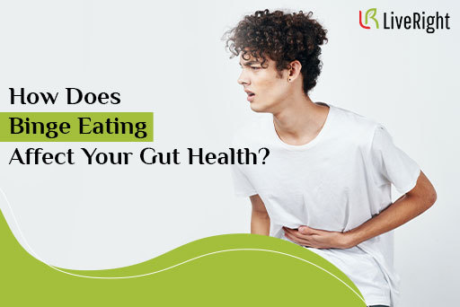 How Does Binge Eating Affect Your Gut Health?