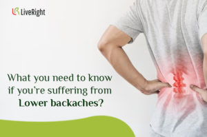 What you need to know if you’re suffering from lower backaches?